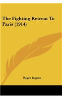 Fighting Retreat To Paris (1914)