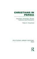 Christians in Persia (RLE Iran C)