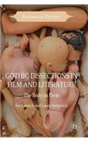 Gothic Dissections in Film and Literature