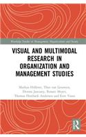 Visual and Multimodal Research in Organization and Management Studies