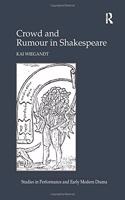 Crowd and Rumour in Shakespeare