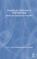 Exploring the Philosophy of Death and Dying