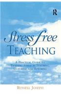 Stress Free Teaching