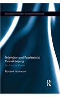 Television and Postfeminist Housekeeping