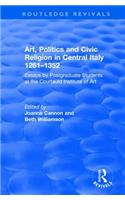 Art, Politics and Civic Religion in Central Italy, 1261-1352