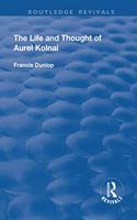 Life and Thought of Aurel Kolnai
