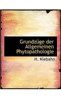 Grundzuge Der Allgemeinen Phytopathologie