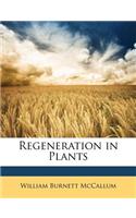 Regeneration in Plants
