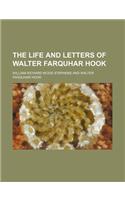 The Life and Letters of Walter Farquhar Hook