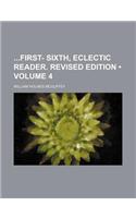 First- Sixth, Eclectic Reader. Revised Edition Volume 4
