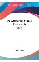 De Aristarchi Studiis Homericis (1865)