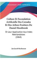 Culture Et Fecondation Artificielle Des Cereales Et Des Arbres Fruitiers De Daniel Hooibrenk