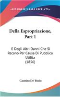 Della Espropriazione, Part 1