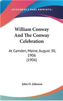 William Conway and the Conway Celebration