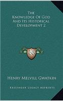 The Knowledge of God and Its Historical Development 2