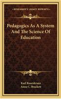 Pedagogics as a System and the Science of Education