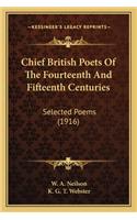 Chief British Poets of the Fourteenth and Fifteenth Centuries