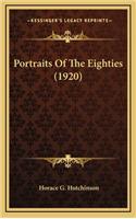 Portraits Of The Eighties (1920)