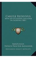 Carlyle Redivivus
