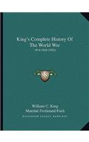 King's Complete History of the World War