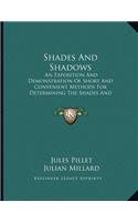 Shades And Shadows