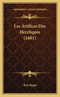 Les Artifices Des Heretiques (1681)