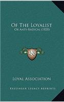Of The Loyalist