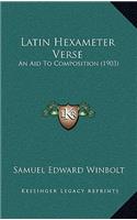 Latin Hexameter Verse: An Aid To Composition (1903)(English)