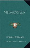 Cephalopodes V2: Etudes Generales (1877)(French)