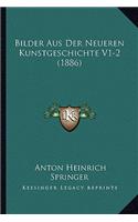 Bilder Aus Der Neueren Kunstgeschichte V1-2 (1886)