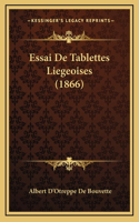 Essai De Tablettes Liegeoises (1866)