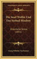 Die Insel Wollin Und Das Seebad Misdroy