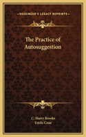 Practice of Autosuggestion