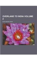 Overland to India Volume 2: (English)