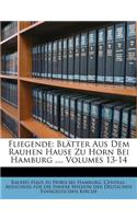 Fliegende Blatter Aus Dem Rauben Hause Zu Horn Bei Hamburg.
