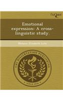Emotional Expression: A Cross-Linguistic Study