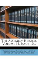 The Assembly Herald, Volume 11, Issue 10...