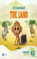 Let's Learn About the Earth (AE) - 1st Edition (2020) - CBeebies Project Book - Level 2 (the Land): (Letâ s Learn About The Earth)