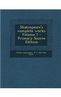 Shakespeare's Complete Works Volume 7