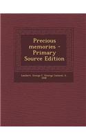 Precious Memories - Primary Source Edition