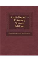 Anti-Hegel. - Primary Source Edition