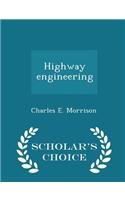 Highway Engineering - Scholar's Choice Edition