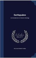 Earthquakes: An Introduction to Seismic Geology