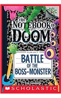 Battle of the Boss-Monster: A Branches Book (the Notebook of Doom #13)