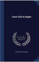 Court Life in Egypt: (English)