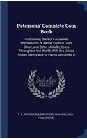 Petersons' Complete Coin Book