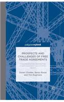 Prospects and Challenges of Free Trade Agreements