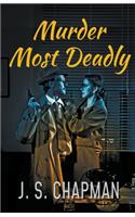Murder Most Deadly