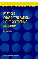 Particle Characterization: Light Scattering Methods