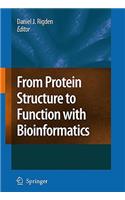 From Protein Structure to Function with Bioinformatics